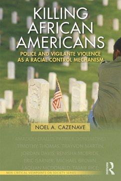 Killing African Americans (eBook, PDF) - Cazenave, Noel A.