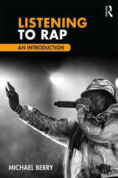 Listening to Rap (eBook, PDF) - Berry, Michael