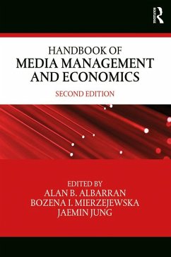 Handbook of Media Management and Economics (eBook, ePUB)