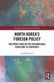 North Korea's Foreign Policy (eBook, ePUB)