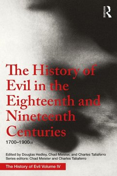 The History of Evil in the Eighteenth and Nineteenth Centuries (eBook, PDF) - Hedley, Douglas