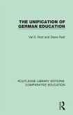 The Unification of German Education (eBook, ePUB)