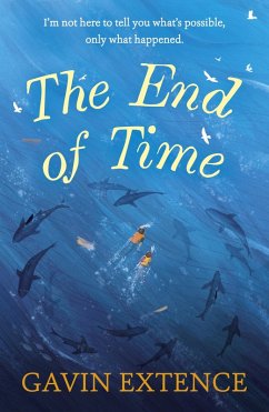 The End of Time (eBook, ePUB) - Extence, Gavin