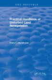 Practical Handbook of Disturbed Land Revegetation (eBook, ePUB)