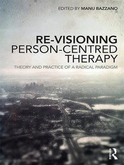 Re-Visioning Person-Centred Therapy (eBook, ePUB)