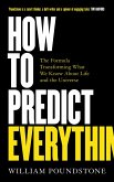 How to Predict Everything (eBook, ePUB)