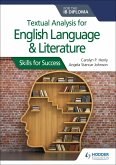 Textual analysis for English Language and Literature for the IB Diploma (eBook, ePUB)