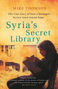 Syria's Secret Library (eBook, ePUB) - Thomson, Mike