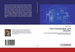 Fast Construction and Disaster
