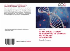 El rol de p21 como inhibidor de la síntesis de ADN por translesión - Soria, Gastón