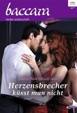 Herzensbrecher küsst man nicht (eBook, ePUB)