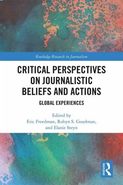 Cover Critical Perspectives on Journalistic Beliefs and Actions (eBook, PDF)