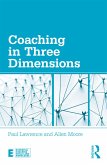 Coaching in Three Dimensions (eBook, PDF)