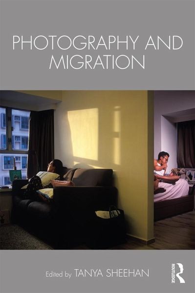 Photography and Migration (eBook, ePUB) Photography and Migration (eBook, ePUB)