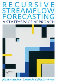 Recursive Streamflow Forecasting (eBook, PDF) - Szilagyi, Jozsef; Szollosi Nagy, Andras