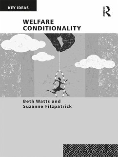 Welfare Conditionality (eBook, PDF) - Watts, Beth; Fitzpatrick, Suzanne