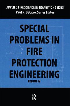 Special Problems in Fire Protection Engineering (eBook, ePUB) - DeCicco, Paul R