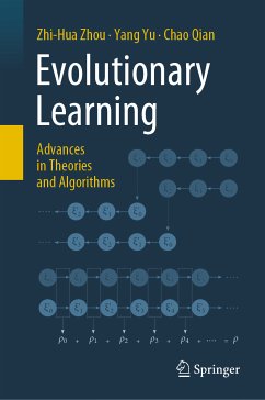 Evolutionary Learning: Advances in Theories and Algorithms (eBook, PDF) - Zhou, Zhi-Hua; Yu, Yang; Qian, Chao