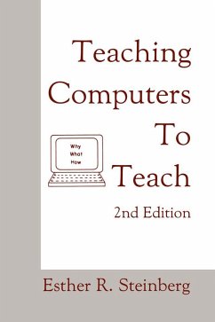 Teaching Computers To Teach (eBook, PDF) - Steinberg, Esther R.