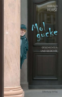 Mol gucke (eBook, ePUB) - Hurst, Harald