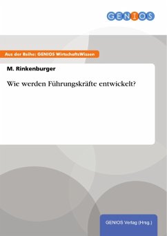 Wie werden Führungskräfte entwickelt? (eBook, PDF) - Rinkenburger, M.