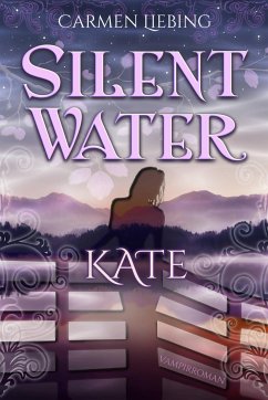 Silent Water (eBook, ePUB) - Liebing, Carmen