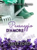 Paesaggio d'amore (Amori ad Eureka Springs) (eBook, ePUB)
