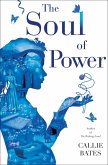 The Soul of Power (eBook, ePUB)
