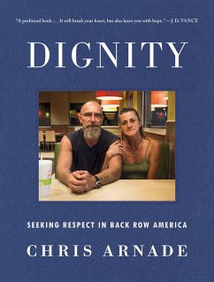 Dignity (eBook, ePUB) - Arnade, Chris