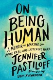 On Being Human (eBook, ePUB)