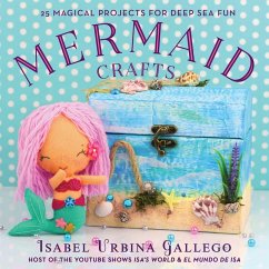 Mermaid Crafts (eBook, ePUB) - Urbina Gallego, Isabel