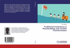 Traditional Institutions in Peacebuilding and Conflict Transformation - Mbwirire, John