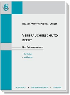 Verbraucherschutzrecht - Hemmer, Karl-Edmund; Wüst, Achim; D'Alquen, Clemens; Stainer