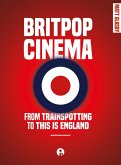 Britpop Cinema (eBook, ePUB)