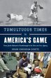 Tumultuous Times in America's Game... - Bild 1