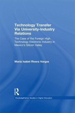 Technology Transfer Via University-Industry Relations (eBook, ePUB) - Vargas, Maria Isabel Rivera