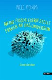 Meine Fußpflegerin stellt Fragen an das Universum (eBook, ePUB)