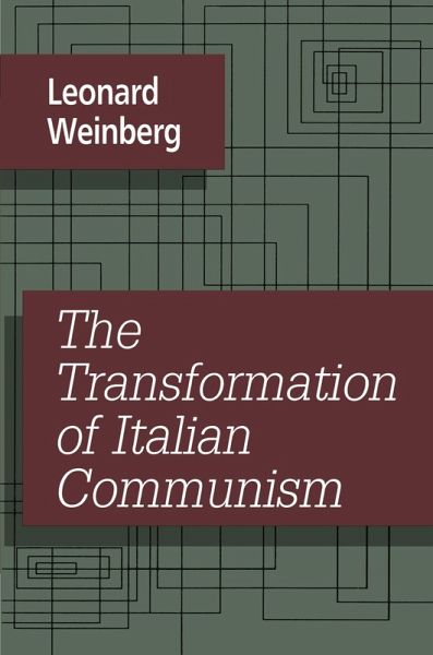 The Transformation of Italian Communism (eBook, PDF) The Transformation of Italian Communism (eBook, PDF)