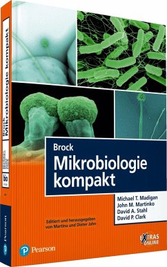 Brock Mikrobiologie kompakt (eBook, PDF) - Madigan, Michael T.; Martinko, John M.; Stahl, David A.; Clark, David P.