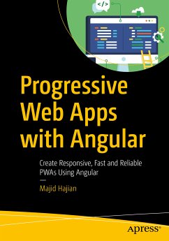 Progressive Web Apps with Angular (eBook, PDF) - Hajian, Majid