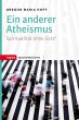Ein anderer Atheismus (eBook, ePUB) - Bild 1