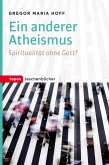 Ein anderer Atheismus (eBook, ePUB)