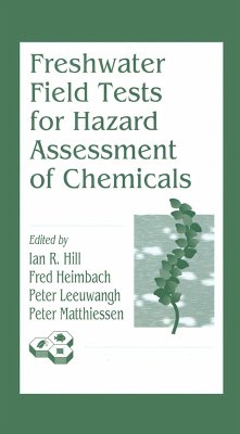 Freshwater Field Tests for Hazard Assessment of Chemicals (eBook, ePUB) - Hill, Ian R.; Heimbach, Fred; Leeuwangh, Peter; Matthiessen, Peter