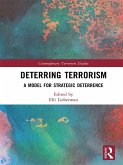 Deterring Terrorism (eBook, PDF) Deterring Terrorism (eBook, PDF)