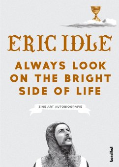 Always Look On The Bright Side Of Life (eBook, ePUB) - Idle, Eric
