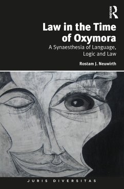 Law in the Time of Oxymora (eBook, PDF) - Neuwirth, Rostam J.