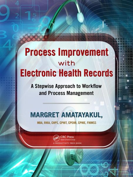 Process Improvement with Electronic Health Records (eBook, PDF)