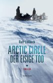 Arctic Circle - Der eisige Tod (eBook, ePUB)