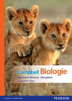 Campbell Biologie Gymnasiale Oberstufe - Übungsbuch (eBook, PDF) - Campbell, Neil A.; Reece, Jane B.; Urry, Lisa A.; Cain, Michael L.; Wasserman, Steven A.; Minorsky, Peter V.; Jackson, Robert B.