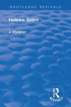 Revival: Hebrew Satire (1911) (eBook, ePUB) - Chotzner, Joseph